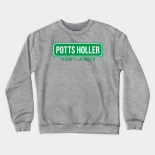 Potts Holler Sign Crewneck Sweatshirt